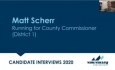 2020 Candidate Interview_Matt Scherr