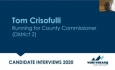 2020 Candidate Interview_Tom Crisofulli