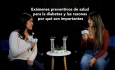 Exámenes preventivos de salud para la diabetes y las razones por qué son importantes